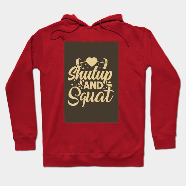 Shutup and squat- Crazy gains - Nothing beats the feeling of power that weightlifting, powerlifting and strength training it gives us! A beautiful vintage design representing body positivity! Hoodie by Crazy Collective